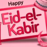 20 best wishes and greetings for Eid-el-Kabir