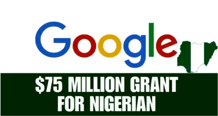 Apply for Google $75 Million Grant to all Nigerian Businesses