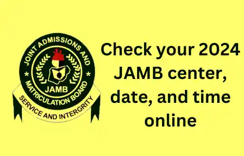 How To Check JAMB Exam Centre, Date, And Time Online, JAMB reprint portal login